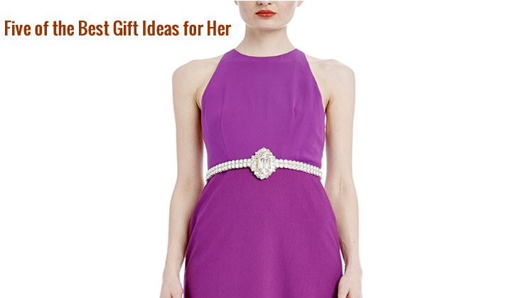 Five Gown Gift Ideas for Her
