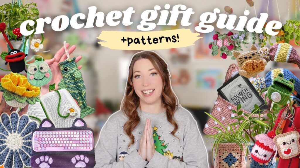 Crochet Gift Guide 2025 | What to Crochet for Everyone (+ Patterns!) ?